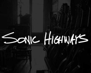 Foo Fighters’ Sonic Highways – Album or TV Series?